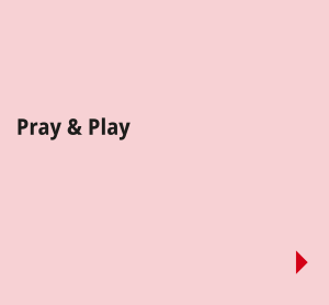 Navigationsbilder: Übersichtsseite – Aktiv in der Gemeinde – Pray & Play